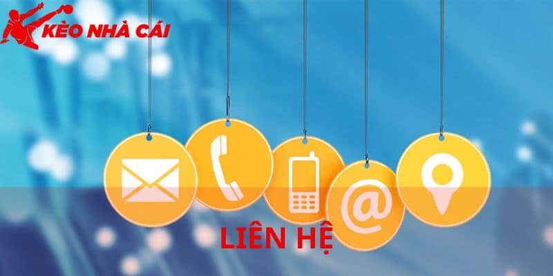 Những Thông Tin Quan Trọng Về Việc Liên Hệ Tại Kèo Nhà Cái - bản quyền Kèo Nhà Cái 5 Thông tin cơ bản